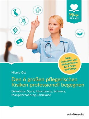 cover image of Den 6 großen pflegerischen Risiken professionell begegnen